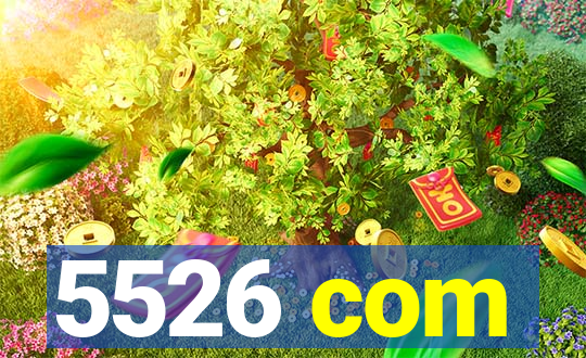 5526 com
